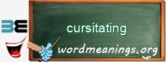 WordMeaning blackboard for cursitating
